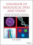 Handbook of Biological Dyes and Stains: Synthesis and Industrial Applications - cover photo