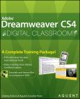 Adobe Dreamweaver CS4: Digital Classroom. Text with DVD