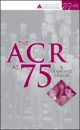 ACR at 75: A Diamond Jubilee