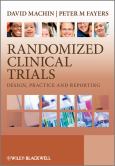 Randomized Clinical Trials: Design, Practice and Reporting - cover photo