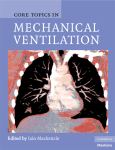 Core Topics in Mechanical Ventilation - cover photo