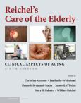 Reichel's Care of the Elderly: Clinical Aspects of Aging