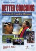 Better Coaching: Advanced Coach's Manual
