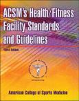 ACSM's Health/Fitness Facility Standards and Guidelines - cover photo