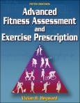Advanced Fitness Assessment and Exercise Prescription Package. Includes Text Plus Supplemental Online Course, Cardiorespiratory Fitness Assessment and Prescription - cover photo