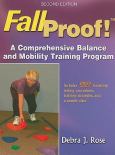 Fallproof!: A Comprehensive Balance and Mobility Training Program. Text with DVD - cover photo
