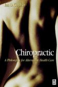 Chiropractic: A Philosophy for Alternative Health Care