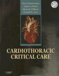 Cardiothoracic Critical Care. Text with CD-Rom for Windows and Macintosh