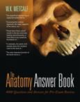 Anatomy Answer Book: 4,000 Questions and Answers for Pre-Exam Review - cover photo