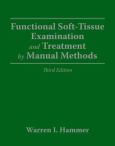 Functional Soft Tissue Examination and Treatment By Manual Methods. Text with Replacement Chapter 22