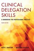 Clinical Delegation Skills: A Handbook for Professional Practice - cover photo