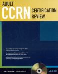 Adult CCRN Certification Review. Text with CD-ROM for Windows - cover photo