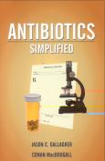 Antibiotics, Simplified