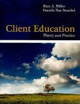 Client Education: Theory and Practice - cover photo