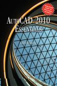 AutoCAD 2010 Essentials. Text with DVD - cover photo