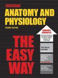 Anatomy and Physiology the Easy Way - cover photo