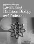 Workbook to Accompany Essentials of Radiation Biology and Protection