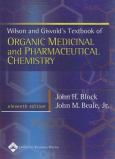 Wilson and Gisvold's Textbook of Organic Medicinal and Pharmaceutical Chemistry