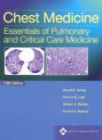 Chest Medicine: Essentials of Pulmonary and Critical Care Medicine