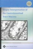 Biopsy Interpretation of the Gastrointestinal Tract Mucosa. Text with CD-ROM for Macintosh and Windows - cover photo