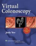 Virtual Colonoscopy. Text with Internet Access Code for Integrated Content Website