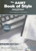 AAMT Book of Style: Student Workbook: Practical Application and Assessment. Text with CD-Rom for Windows and Macintosh