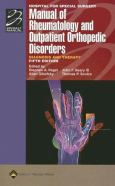 Hospital for Special Surgery Manual of Rheumatology and Outpatient Orthopedic Disorders: Diagnosis and Therapy