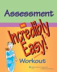 Assessment: An Incredibly Easy Workout