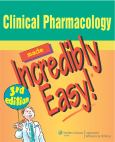 Clinical Pharmacology Made Incredibly Easy. Text with Internet Access Code for thePoint - cover photo