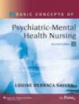 Basic Concepts of Psychiatric-Mental Health Nursing. Text with CD-ROM for Macintosh and Windows. Text with Internet Access Code for thePoint