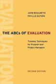 ABCs of Evaluation: Timeless Techniques for Programs and Project Managers