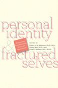 Personal Identity and Fractured Selves: Perspectives from Philosophy, Ethics, and Neuroscience - cover photo