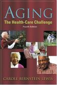 Aging: The Health Care Challenge - cover photo