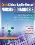Cox's Clinical Applications of Nursing Diagnosis: Adult, Child, Women's, Mental Health, Gerontic, and Home Health Considerations - cover photo