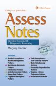 Assess Notes: Nursing Assessment and Diagnostic Reasoning for Clinical Practice