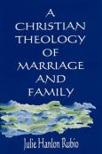Christian Theology of Marriage and Family