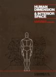 Human Dimension and Interior Space: A Source Book of Design Reference Standards - cover photo