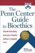 Penn Center Guide to Bioethics - cover photo