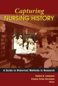 Capturing Nursing History: A Guide to Historical Methods in Research - cover photo