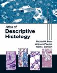 Atlas of Descriptive Histology. Text with Internet Access Code