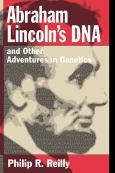 Abraham Lincoln's DNA: Adventures in Genetics