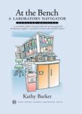 At the Bench: A Laboratory Navigator - cover photo