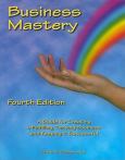 Business Mastery: A Guide for Creating a Fulfilling, Thriving Business and Keeping It Successful - cover photo