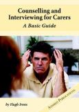 Counselling and Interviewing for Carers: A Basic Guide. Text and Two Audio CD-Roms
