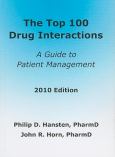Top One Hundred Drug Interactions: A Guide to Patient Management