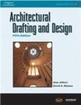 Architectural Drafting & Design. Text with CD-ROM for Macintosh and Windows - cover photo