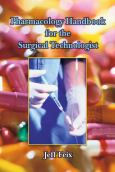 Pharmacology Handbook for Surgical Technologists - cover photo