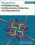 Blueprints Notes and Cases - Pathophysiology, Cardiovascular, Endocrine and Reproduction - cover photo