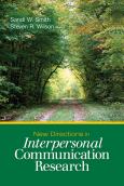 New Directions in Interpersonal Communication Research - cover photo