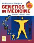 Thompson and Thompson Genetics in Medicine. Text with Internet Access Code for Student Consult